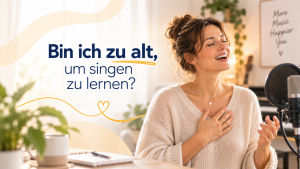 Gesangsunterricht für Erwachsene: Bin ich „zu alt“, um singen zu lernen?